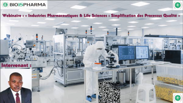 Webinaire : « Industries Pharmaceutiques & Life Sciences : Simplification des processus Qualité »