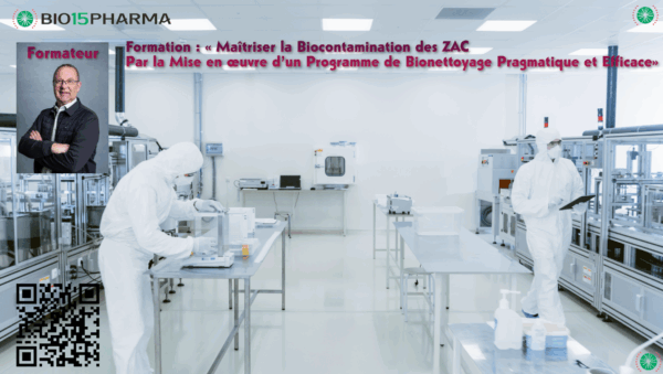 Formation : « Maîtriser la Biocontamination des ZAC par la Mise en œuvre d’un programme de Bionettoyage Pragmatique et Efficace»