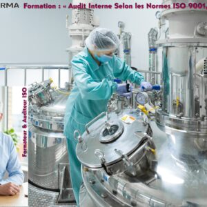 Formation : « Audit Interne Selon les Normes ISO 9001,14001, 45001,15189,26000 »